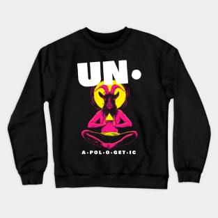 unapologetic Crewneck Sweatshirt